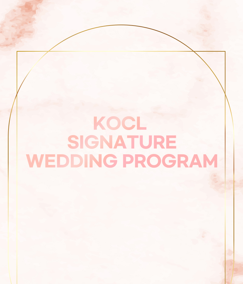 KOCL SIGNATURE WEDDING PROGRAM